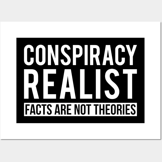 Conspiracy Realist Wall Art by Eyes4